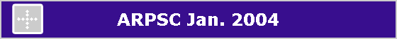 ARPSC Jan. 2004