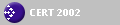 CERT 2002
