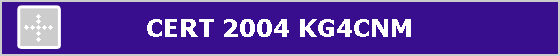 CERT 2004 KG4CNM