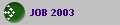 JOB 2003