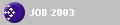 JOB 2003